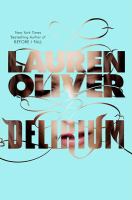Delirium (Book One in the Delirium Trilogy)