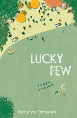 Lucky Few by Kathryn Ormsbee