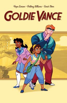 Goldie Vance: Volume One by Hope Larson and Brittney Williams