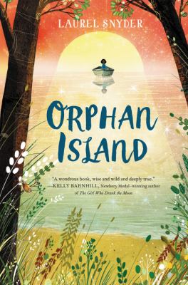 Orphan Island by Laurel Snyder (2017)