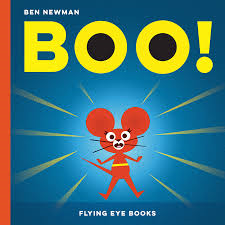 Boo!, written and illustrated by Ben Newman