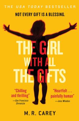 The Girl With All The Gifts by Mike Carey
