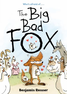 The Big Bad Fox by Benjamin Renner
