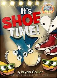 It’s Shoe Time! by Bryan Collier (part of Mo Willems’ Elephant and Piggie Like Reading Series)