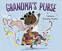Grandma’s Purse, illustrated and written by Vanessa Brantley-Newton