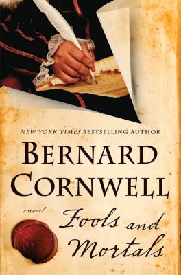 Fools and Mortals by Bernard Cornwell
