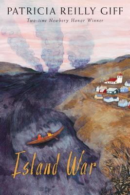 Island War by Patricia Reilly Giff