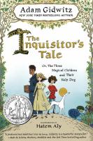 The Inquisitor's Tale, or The Three Magical Children and Their Holy Dog