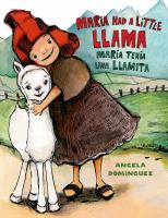 Maria Had a Little Llama/María Tenía Una Llamita