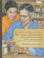 My Tata's Remedies/Los Remedios de Mi Tata