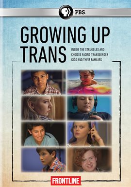 Frontline: Growing Up Trans