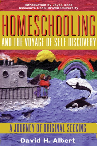 Homeschooling and the Voyage of Self-Discovery: A Journey of Original Seeking