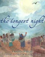 The Longest Night: A Passover Story