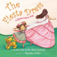 The Fiesta Dress: A Quinceañera Tale