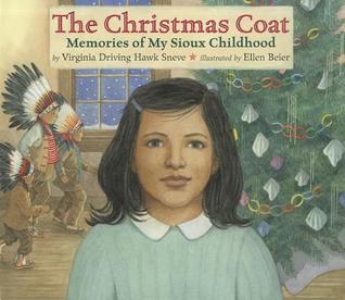 The Christmas Coat : Memories of my Sioux Childhood
