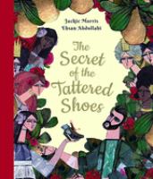 The Secret of the Tattered Shoes