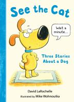See the Cat: Three Stories About a Dog
