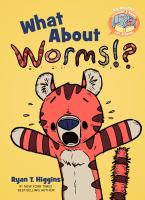 What About Worms? (An Elephant and Piggie Like Reading Book)