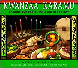 Kwanzaa Karamu: Cooking and Crafts for a Kwanzaa Feast 
