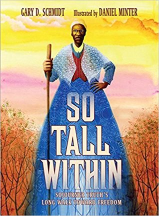 So Tall Within: Sojourner Truth's Long Walk To Freedom
