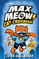 Max Meow: Cat Crusader