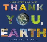 Thank You Earth: A Love Letter to Our Planet