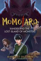 Momotaro: Xander and the Lost Island of Monsters