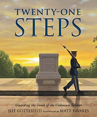 Twenty One Steps: Guarding the Tomb of the Unknown Soldier