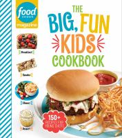 The Big, Fun Kids Cookbook