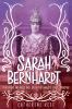 Sarah Bernhardt: The Divine and Dazzling Life of the World's First Superstar