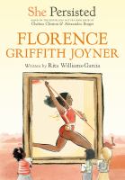 Florence Griffith Joyner (She Persisted Series)