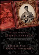 Envisioning emancipation: Black Americans and the end of Slavery