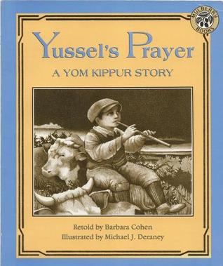 Yussel's Prayer: A Yom Kippur Story