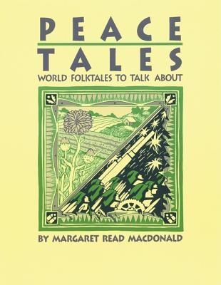 Peace Tales: world folk tales to talk about