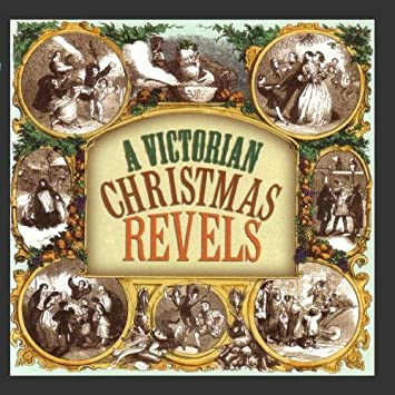 The Christmas Revels: In Celebration of the Winter Solstice [Music CD]