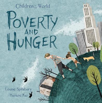 Poverty and Hunger in the Children In Our World Series