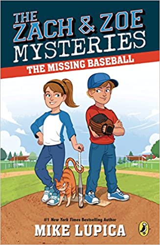 The Missing Baseball [Book 1 of the Zach & Zoe Mysteries]