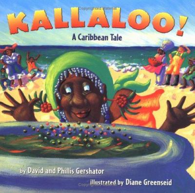 Kallaloo!: A Caribbean Tale 