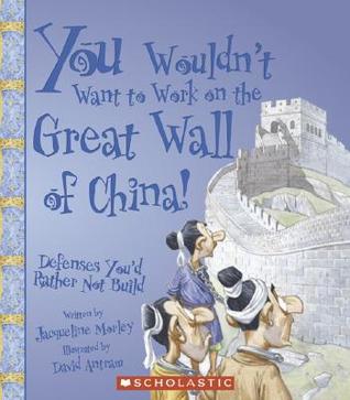 You Wouldn't Want to Work on the Great Wall of China ! defenses you'd rather not build