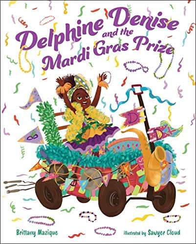 Delphine Denise and the Mardi Gras prize 