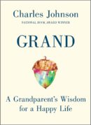 Grand : a grandparent's wisdom for a happy life