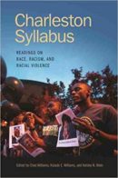 Charleston syllabus: readings on race, racism, and racial violence