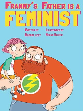 Franny's Father Is A Feminist