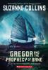 Gregor and the Prophecy of Bane - Underland Chronicles Book 2