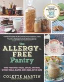 The allergy-free pantry : make your own staples, snacks, and more without wheat, gluten, dairy, eggs, soy or nuts