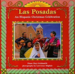 Las Posadas:  an Hispanic Christmas Celebration