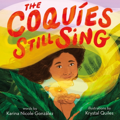 The Coquíes Still Sing: A Story of Home, Hope and Rebuilding