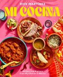 Mi cocina: recipes and rapture from kitchen in Mexico