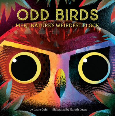 Odd Birds: Meet Nature’s Weirdest Flock 