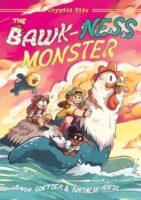 The Bawk-ness Monster (The Cryptid Kids)